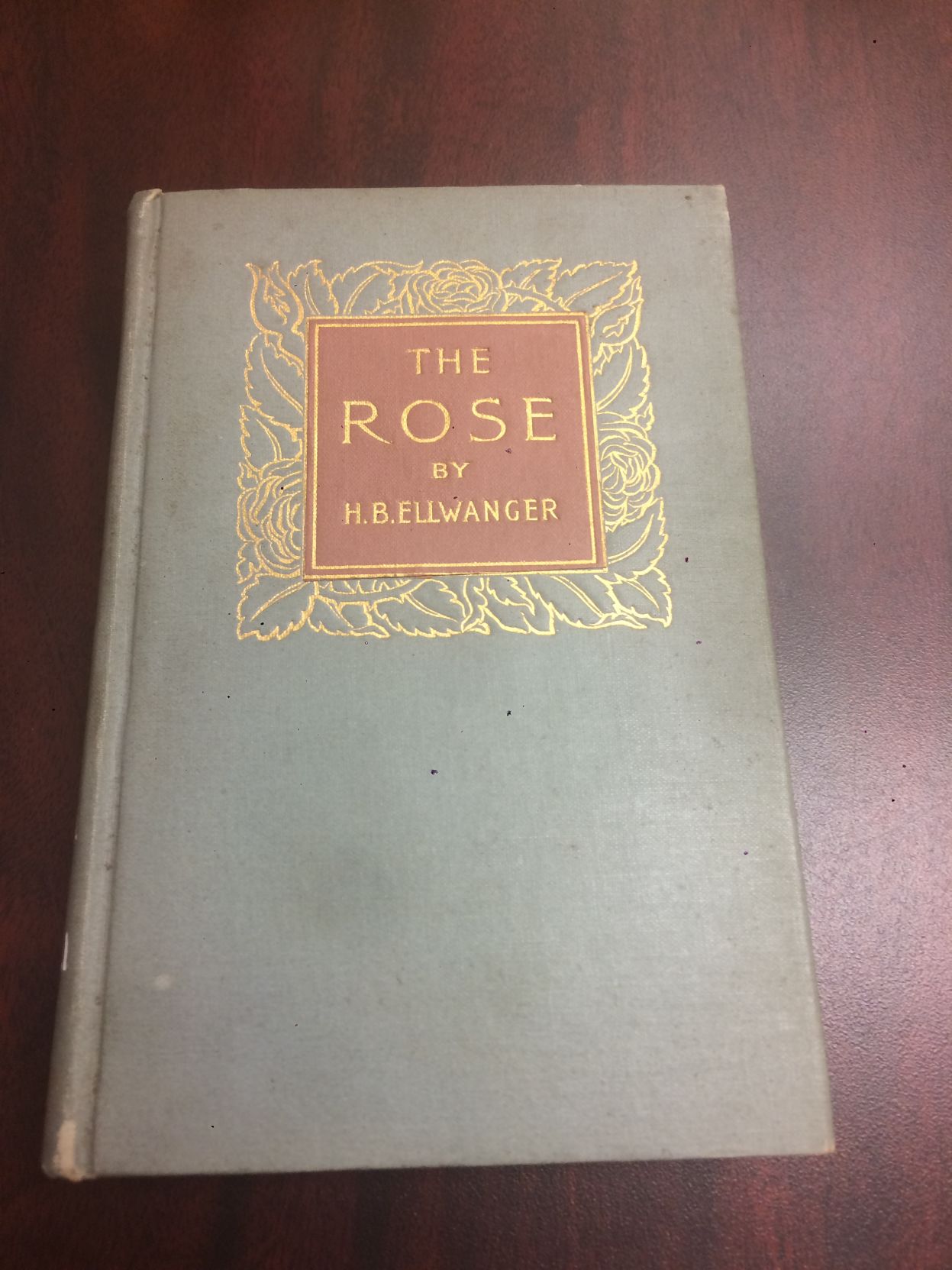 "The Rose" by H.B. Ellwanger